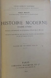 HISTOIRE MODERNE ( 1498 - 1715 ) - COURS COMPLET D&#039; HISTOIRE A L &#039; USAGE DE L &#039; ENSEIGNEMENT SECONDAIRE par ALBERT MALET , 1911
