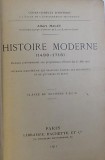 HISTOIRE MODERNE ( 1498 - 1715 ) - COURS COMPLET D&#039; HISTOIRE A L &#039; USAGE DE L &#039; ENSEIGNEMENT SECONDAIRE par ALBERT MALET , 1911