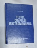 TEORIA CAMPULUI ELECTROMAGNETIC - C.I.MOCANU