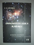 Diagnosticarea Karmei 11: Sfarsitul dialogului - S.N. Lazarev, Stanpress, 2005, Spiritualitate, Ezoterism