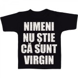 Cumpara ieftin Tricou &quot; Nimeni nu stie ca sunt virgin &quot;