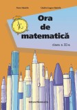 Ora de matematică clasa a XI-a - Paperback - Petre Năchilă - Nominatrix