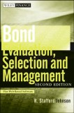 Bond Evaluation, Selection, and Management | R. Stafford Johnson, John Wiley And Sons Ltd