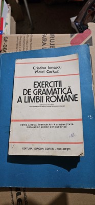 EXERCITII DE GRAMATICA A LIMBII ROMANE CRISTINA IONESCU MATEI CERKEZ EDIT CORESI foto