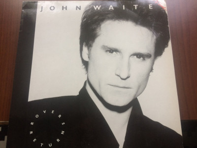 john waite rover&amp;#039;s return 1987 disc vinyl lp album muzica pop rock emi rec. VG+ foto