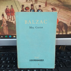 Balzac, Moș Goriot, BPT nr. 214, editura pentru Literatură, București 1964, 100