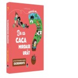 Explica-mi de ce caca miroase urat si multe intrebari despre excremente - Larousse