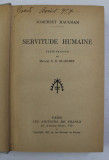 SERVITUDE HUMAINE par SOMERSET MAUGHAM , 1937