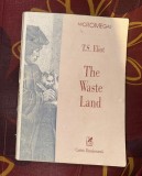 The Waste Land / T. S. Eliot editie critica bilingva engleza-romana