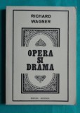 Richard Wagner &ndash; Opera si drama