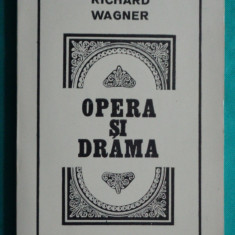 Richard Wagner – Opera si drama