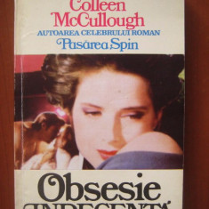 Colleen McCullough - Obsesie indecenta