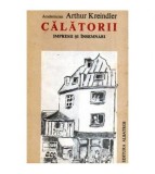 Arthur Kreindler - Calatorii - Impresii si insemnari - 106993