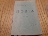 A. COTRUS (dedicatie-autograf) - HORIA -Tipografia &quot;Olimpul&quot;, 1937, 32 p.