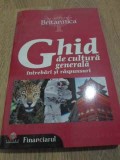 Ghid de Cultura Generala. Intrebari si Raspunsuri - Graal Soft, Litera, 2009, Britannica, 296 pagini