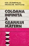 Cumpara ieftin Coloana infinita a graiului matern - 1990 - Ion Dumeniuc (@C147)