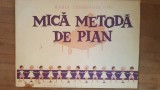 Mica metoda de pian- Maria Cernovodeanu