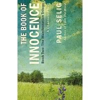 Book of Innocence: a Channeled Text : (Book Two of the Manifestation Trilogy)