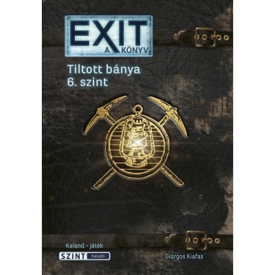 Exit - A k&amp;ouml;nyv - Tiltott b&amp;aacute;nya 6. szint - Giorgos Kiafas foto