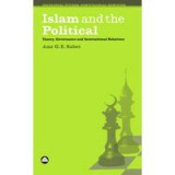 Islam And The Political Theory Governance And International Relations