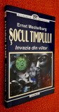Socul timpului.Invazia din viitor - Ernst Meckelburg, Editura Lucman, ISBN 973 8465 91 5