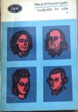 LITR6 BPT XLA Biblioteca pentru toti - Nr - Feuchtwanger - Vulpile in vie - vol 1