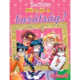 Mire j&oacute; a bar&aacute;ts&aacute;g? - Tea Stilton