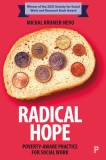 Radical Hope Poverty-Aware Practice for Social Work