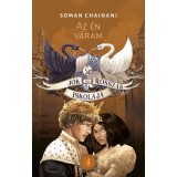 J&oacute;k &eacute;s Rosszak Iskol&aacute;ja 4. - Az &eacute;n v&aacute;ram - Soman Chainani