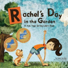 Rachel&amp;#039;s Day in the Garden: A Kids Yoga Spring Colors Book foto