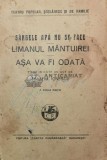 Cumpara ieftin S&Acirc;NGELE APĂ NU SE FACE. LIMANUL M&Acirc;NTUIRII. AŞA VA FI ODATĂ - Serafim Ionescu ($P61)