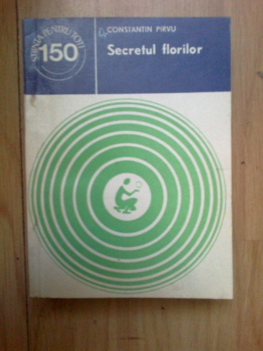 b2 Secretul florilor - Constantin Pirvu