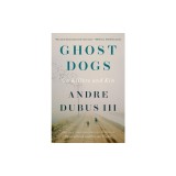 Ghost Dogs: On Killers and Kin