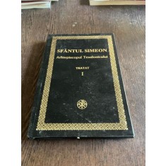 Sfantul Simeon, Arhiepiscopul Tesalonicului Tratat asupra dogmelor credintei noastre ortodoxe (volumul 1)