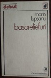 Cumpara ieftin MARIN LUPSANU - BASORELIEFURI (VERSURI, VOLUM DE DEBUT - 1981)