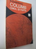 Columb omul si fapta - S. Goldenberg