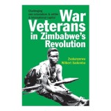 War Veterans in Zimbabwe's Revolution