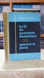 Lectii de geometrie elementara. Geometrie plana - Jacques Hadamard