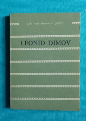 Leonid Dimov &amp;ndash; Texte ( Colectia cele mai frumoase poezii Nr 180 ) foto