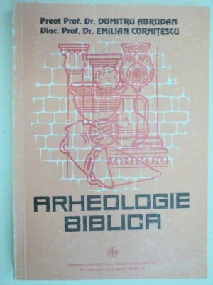 Dumitru Abrudan, Emilian Cornitescu - Arheologie biblica foto