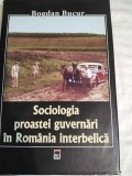 Sociologia proastei guvern&atilde;ri &icirc;n Rom&acirc;nia interbelic&atilde;