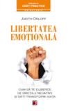 Libertatea emotionala - Judith Orloff