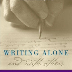 Writing Alone and with Others