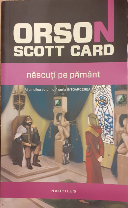 Nascuti pe pamant volumul 5 Seria Intoarcerea acasa