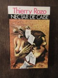 THIERRY ROZO - NECTAR DE CAISE