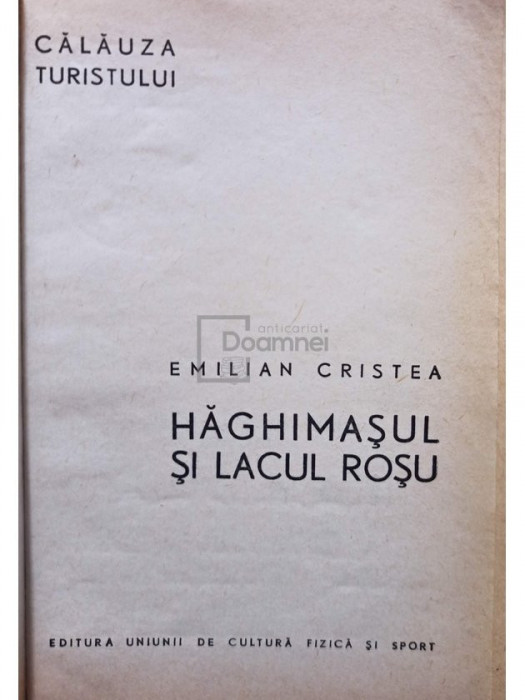 Emilian Cristea - Haghimasul si lacul rosu (editia 1965)