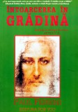 Carte Intoarcerea in Gradina Paul Ferrini 2003 brosata 110 pagini Spiritualitate