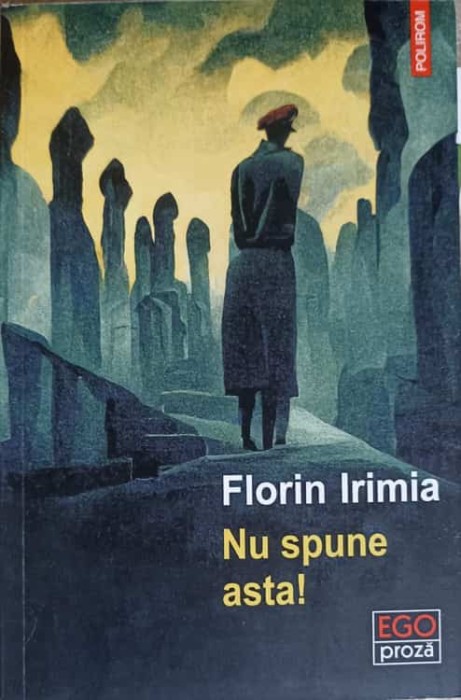 NU SPUNE ASTA!-FLORIN IRIMIA-250574