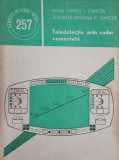 Teledetectia prin radar comentata - Mihai Romeo I. Oancea, Elisabeta Reghina P. Oancea