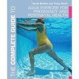 Complete Guide To Exercise In Water For Pregnancy